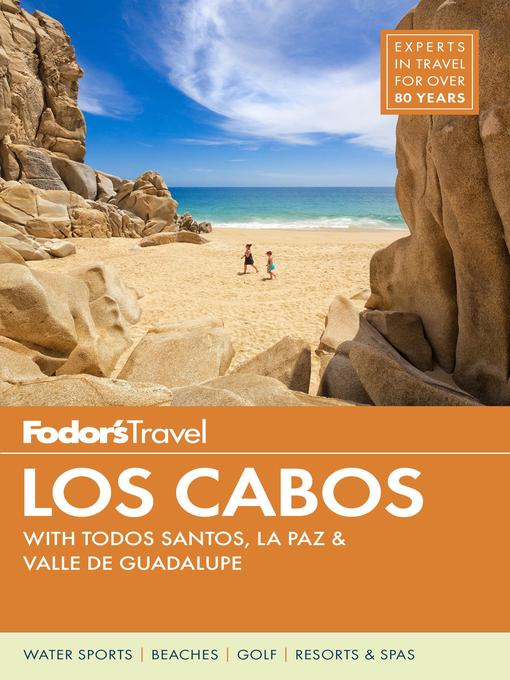 Title details for Fodor's Los Cabos by Fodor's Travel Guides - Available